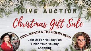 LIVE AUCTIONSALE WITH COOL RANCH amp THE QUEEN BEAN CASSIE  HOLIDAY SPECIAL [upl. by Kelson]