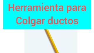 Herramienta para colgar ductos de aire acondicionado [upl. by Akirre]