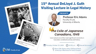 15th Annual DeLloyd J Guth Visiting Lecture in Legal History presents Professor Eric Adams [upl. by Caswell]