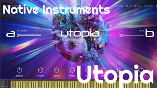 Utopia Synthesizer by Native Instruments No Talking [upl. by Sayce866]