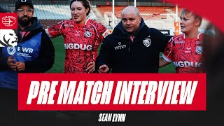 PRE MATCH  Sean Lynn previews Trailfinders away [upl. by Inalial]