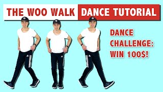 THE WOO WALK DANCE  POPULAR FOOTWORK MOVE  EASY TUTORIAL [upl. by Resay]