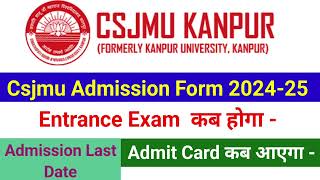 Kanpur University Admission Form 2024  Kanpur University Important Notice 2024  Csjmu Admit Card [upl. by Eenar]