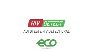 Procedimentos do Autoteste  HIV Detect  ECO Diagnóstica [upl. by Einimod943]