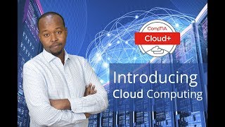 CompTIA Cloud Introduction to Cloud Computing [upl. by Okihcim]