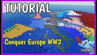 Roblox CONQUER EUROPE WW2 TUTORIAL How to Play [upl. by Ainafetse]