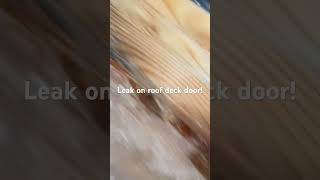 Leak on roof deck door contractor roof home roofrepair diy construction work [upl. by Yaeger]