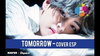 Tomorrow  BTS  Cover Español  Iridian Park amp Jesús Espinosa [upl. by Camellia]