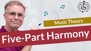 How to Write FivePart Harmony  Music Theory [upl. by Gearalt581]