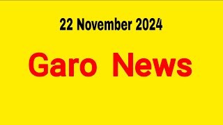 Garo News 22 November 2024  Garo AIR Shillong [upl. by Yankee]