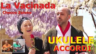 La Vacinada Checco Zalone  UKULELE ACCORDI  Tutorial  Play Along [upl. by Haroldson118]