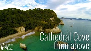 Cathedral Cove from above Coromandel  Exploring New Zealand [upl. by Vincenz961]