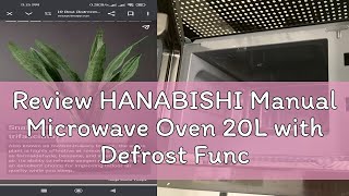 Review HANABISHI Manual Microwave Oven 20L with Defrost Function HMO20MDLX3 •BUILDMATE• [upl. by Saraann649]