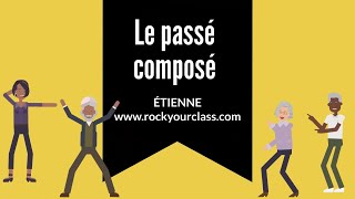 Le passé composé  ETIENNE  Rock Your Class [upl. by Eelynnhoj]