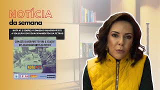 Notícia da Semana  Solução do equacionamento na Petros [upl. by Amar]