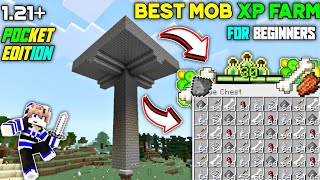 BEST MOB XP FARM FOR MINECRAFT POCKET EDITION 121  EASY TUTORIAL FOR BEGINNERS [upl. by Kachine511]