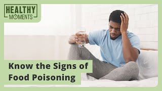 Know the Signs of Food Poisoning [upl. by Hacceber]