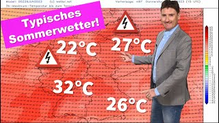 Typisch deutscher Sommer Sonne Wolken bis 32 °C im Süden im Norden kälter Gewitter möglich [upl. by Jairia]