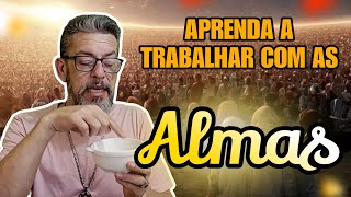 APRENDENDO A TRABALHAR COM AS ALMAS VozesdeUmbanda [upl. by Jeana]