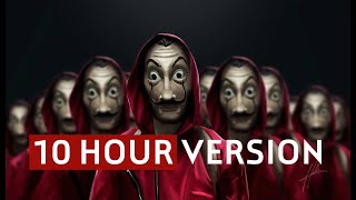 LA CASA DE PAPEL  BELLA CIAO  MONEY HEIST  10 HOUR VERSION [upl. by Fedirko]