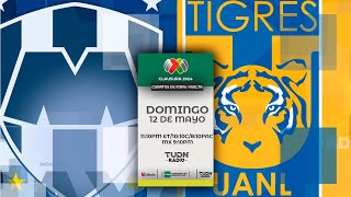 RAYADOS VS TIGRES  EN VIVO 🔴CUARTOS DE FINALVUELTA LIGA MX CLAUSURA 2024 [upl. by Oremo]