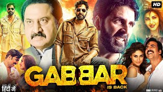 Gabbar is Back Full Movie  Akshay Kumar  Shruti Haasan  Kareena Kapoor  Review amp Fact HD [upl. by Graig]