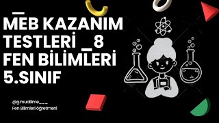 MEB Kazanım Testleri canlıları Tanıyalım2 test 8 [upl. by Garik418]