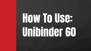 How to use the UniBinder® 60 Thermal Binding System by Unibind [upl. by Mil141]