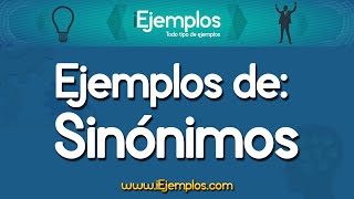 Ejemplos de Sinonimos ¿Que son los Sinonimos [upl. by Edmonda]