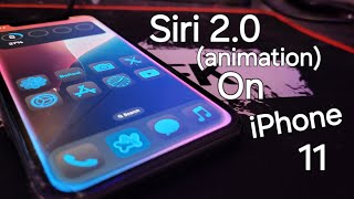 Getting Siri 20 Animation on iPhone 11 [upl. by Frick844]