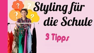 Styling für die Schule 👚  hübsch machen für die Schule  3 Tipps für starke Mädchen [upl. by Bentley21]