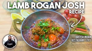 One Pot Lamb Rogon Josh BIR Indian Restaurant Recipe  No Nonsense Simple Cooking Method For All [upl. by Deerdre160]