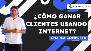 Cómo Ganar Clientes Usando Internet [upl. by Scever]