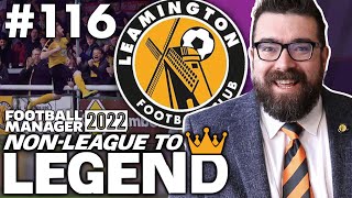 ONE MORE YEAR  PART 116  LEAMINGTON FM22  FOOTBALL MANAGER 2022 [upl. by Annoda]