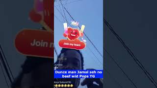 Dunce man Jamal seh no beef wid Pops YG but fada seh SYM to Pops YG [upl. by Yeldnarb]