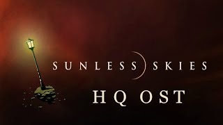 Sunless Skies HQ OST  Albion London Lights Variant 2 [upl. by Dragon]