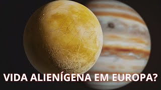 Oceano Escondido em Europa Será que estamos prestes a encontrarvida fora da Terra [upl. by Tilney]