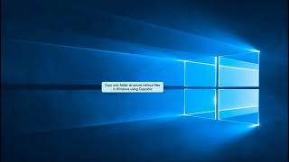 Windows Copy only folder structure without files using Copywhiz [upl. by Ocirederf]