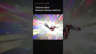 Ultraman Ribut vs Raksasa Halilintar Upin Ipin [upl. by Lantz]