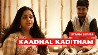 Kaadhal Kaditham  A R Rahman  Saindhavi strum series [upl. by Dom]