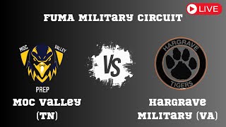 LIVE  Moc Valley Prep TN vs Hargrave Military VA  FUMA Military Circuit [upl. by Avonasac]