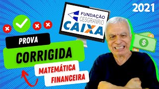 🧨 CESGRANRIO 2021  CAIXA ECONÔMICA FEDERAL  Correção completa da PROVA DE MATEMÁTICA FINANCEIRA [upl. by Sherourd786]