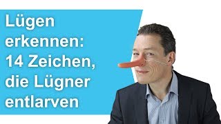 14 Dinge die NUR Lügner tun Lügen erkennen [upl. by Ragucci]