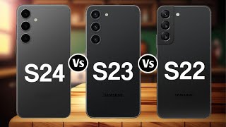 Samsung Galaxy S24 Vs Samsung Galaxy S23 Vs Samsung Galaxy S22 [upl. by Aerbas636]