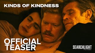 KINDS OF KINDNESS  Directed by Yorgos Lanthimos  SearchlightUK [upl. by Dumm]