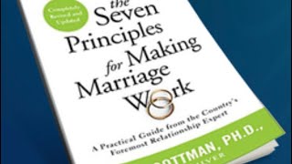 للمتزوجين المبادئ السبعة لانجاح الزواج كتاب John M Gottman [upl. by Atteiluj]