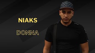 NIAKS  DONNA paroleslyrics [upl. by Elbart261]