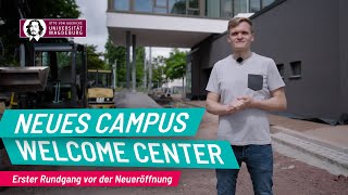 So sieht das neue Campus Welcome Center aus  OVGU [upl. by Cence]