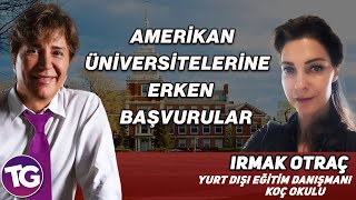 AMERİKAN ÜNİVERSİTELERİNE ERKEN BAŞVURULAR [upl. by Ruttger]