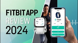 Fitbit App Review Does It Make Tracking Your Fitness Easier in 2024 [upl. by Sisely]